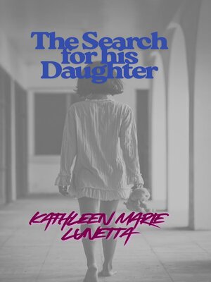cover image of The Search for his Daughter